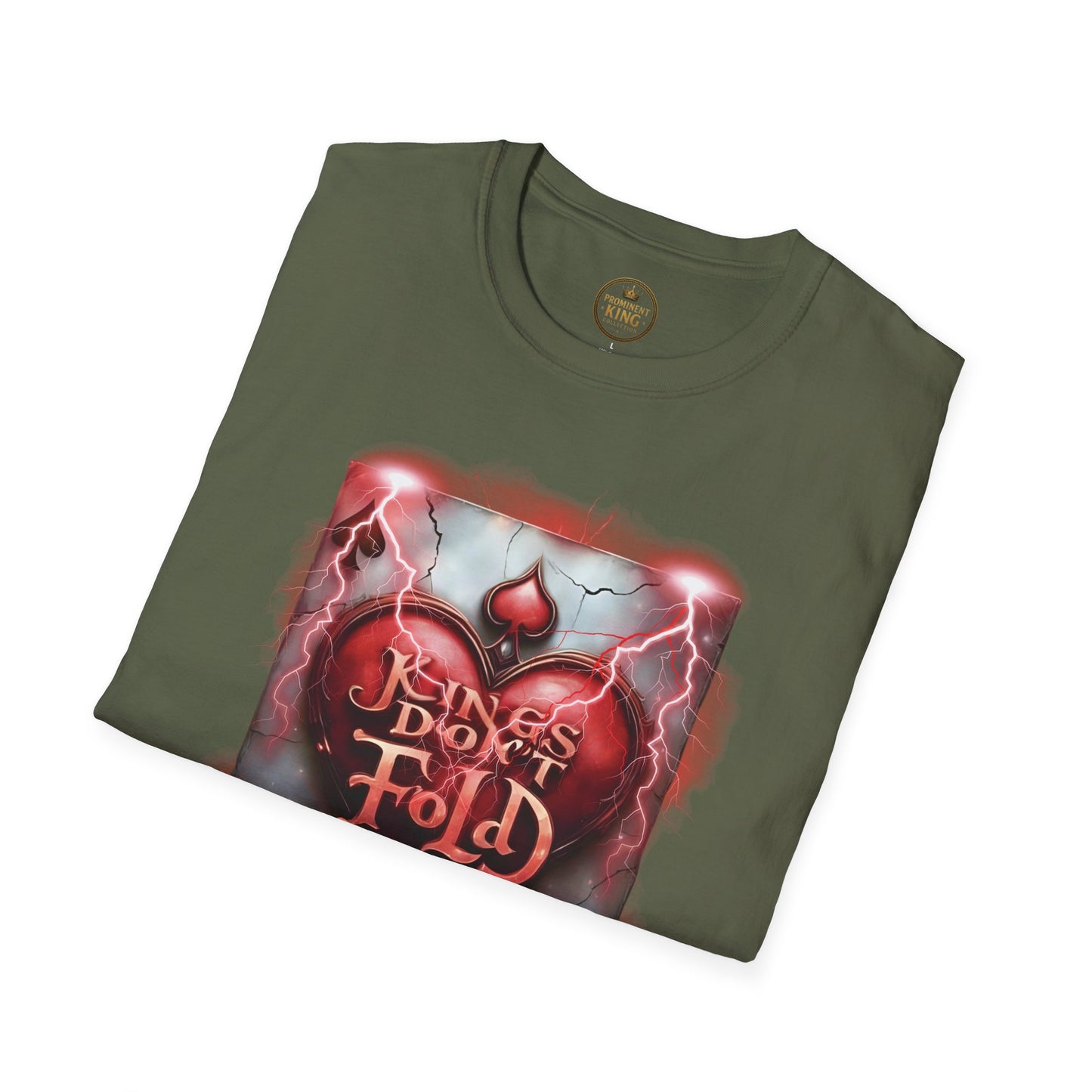 Prominent King - Kings don’t Fold T-Shirt