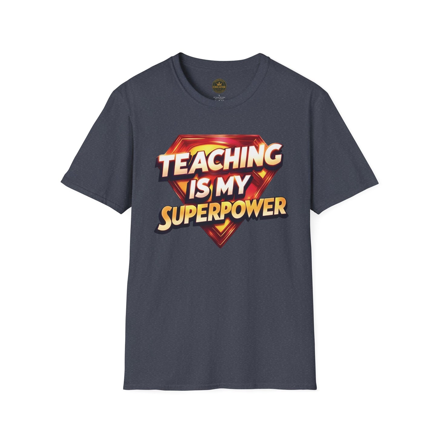 Prominent Educator Men Teaching is my Superpower - Teacher Tribute Tee