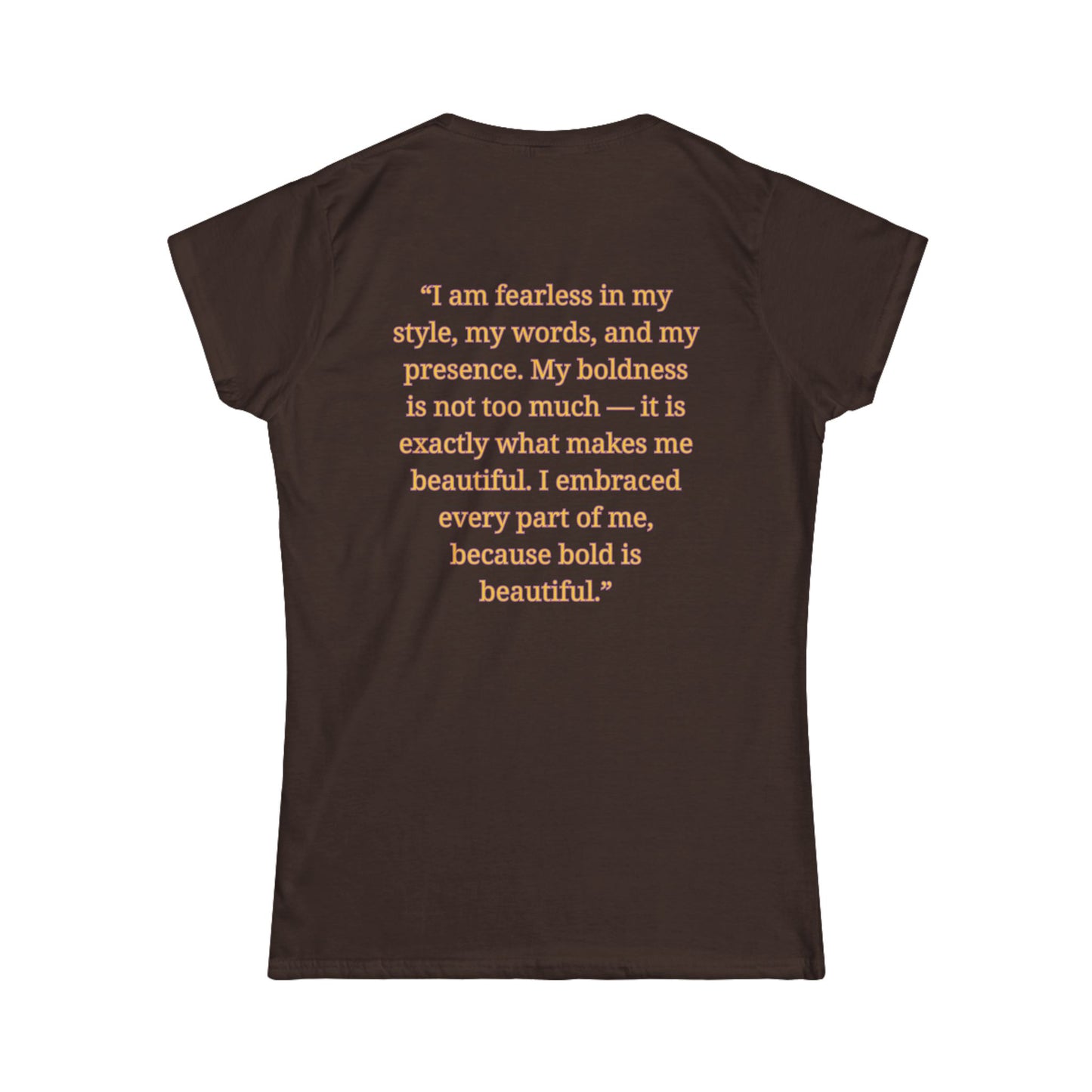 Princess Niyah - Bold is Beautiful Affirmation Shirt