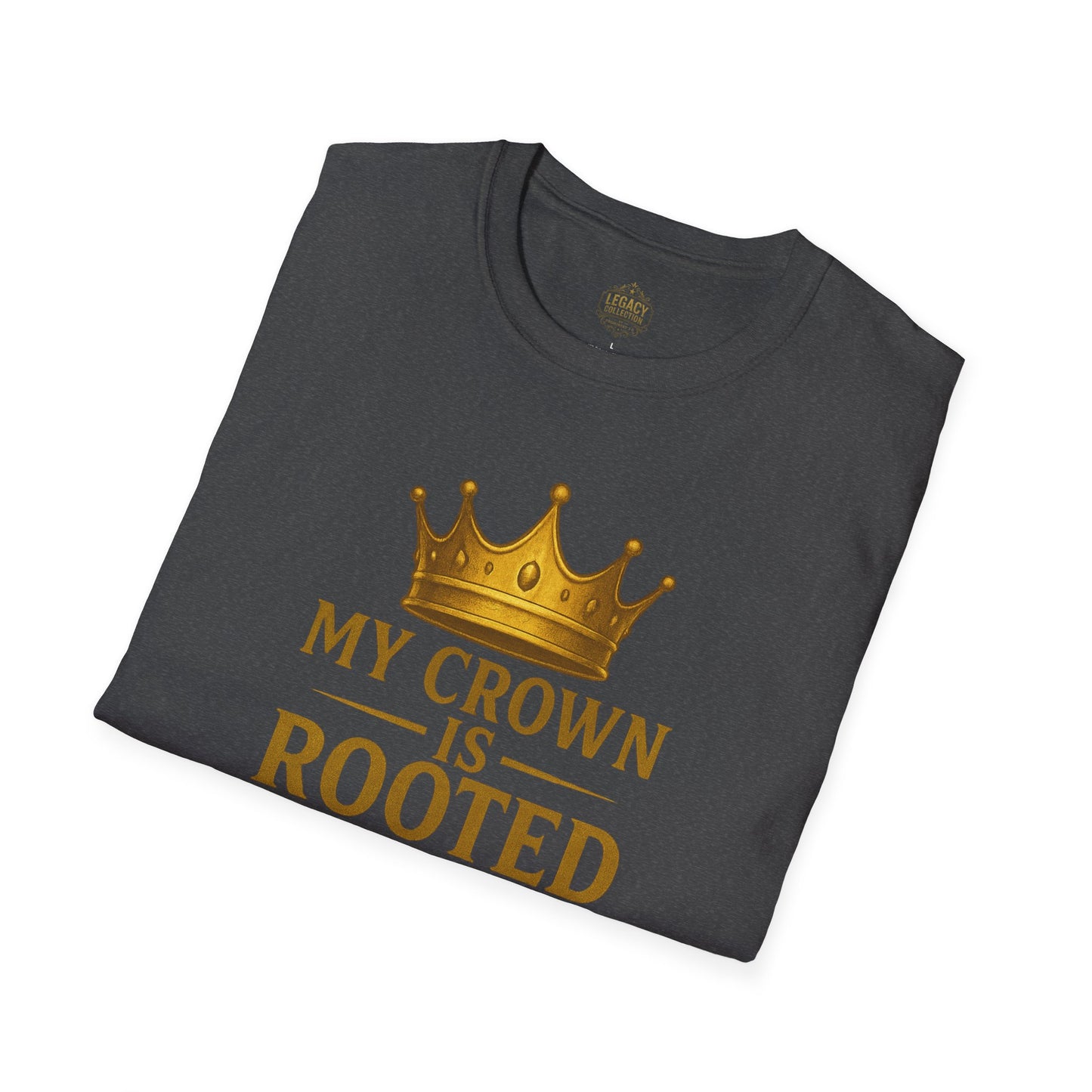 My Crown is Rooted in History - Unisex Legacy Tee