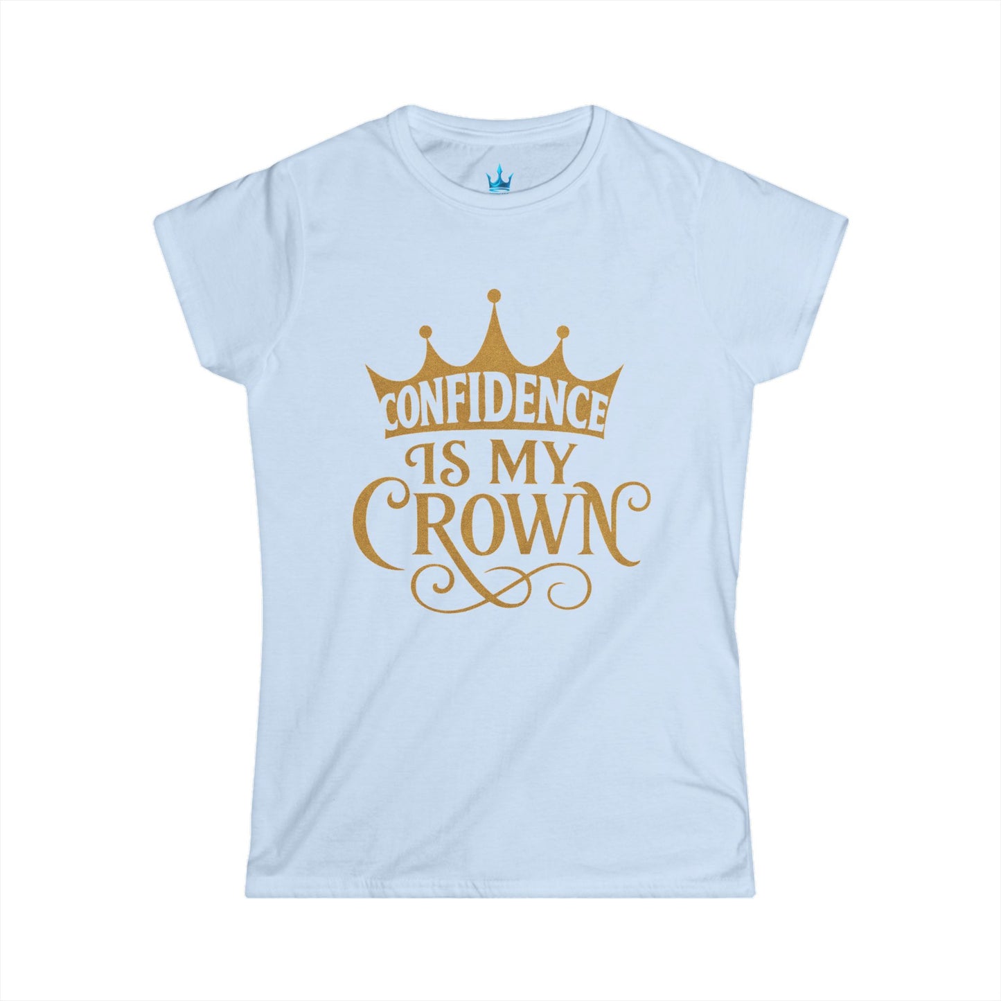 Princess Mayah - Confidence Is My Crown Affirmation Shirt