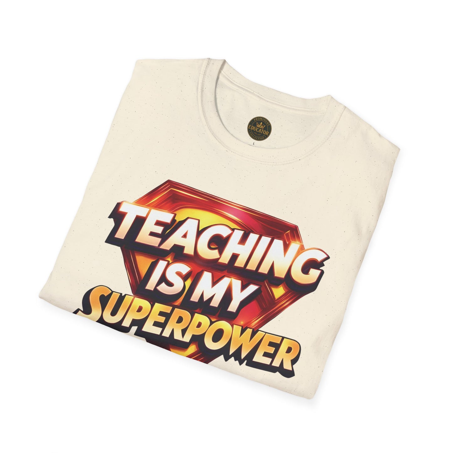 Prominent Educator Men Teaching is my Superpower - Teacher Tribute Tee