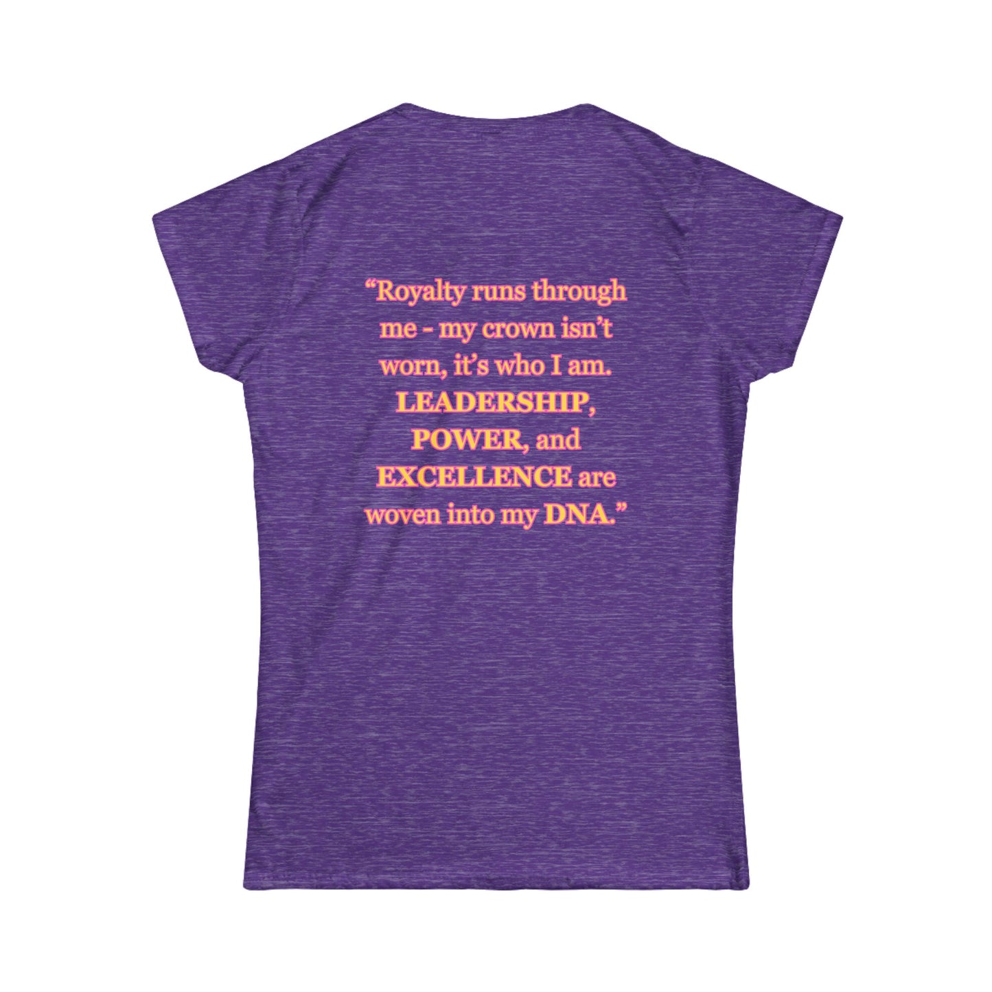 Princess Mayah - Crown In My DNA Affirmation Shirt