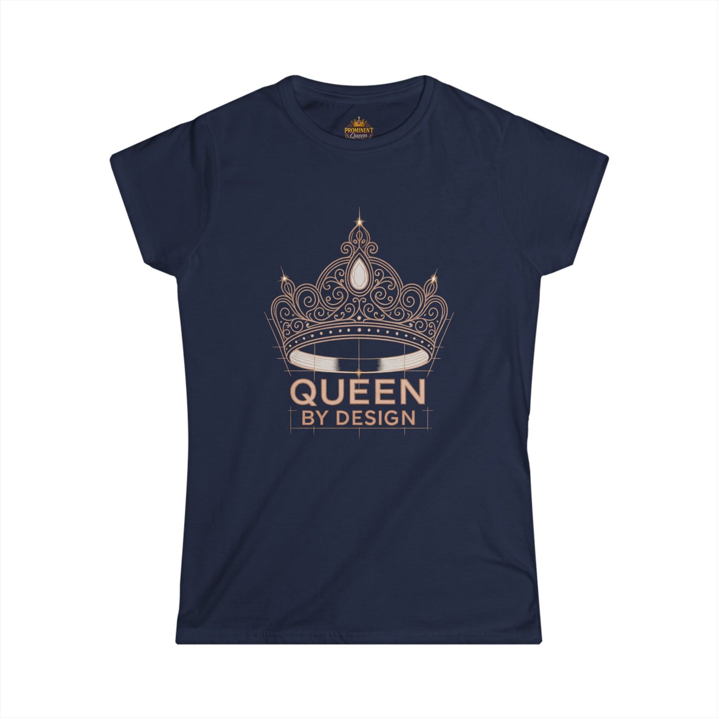 Queen by Design - Women's Tee - Prominent Queen Collection