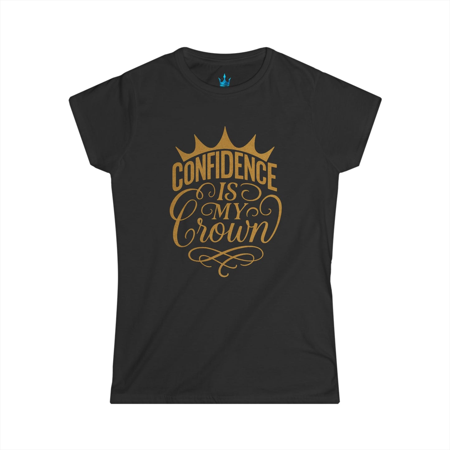 Princess Mayah - Confidence Is my Crown Affirmation Shirt