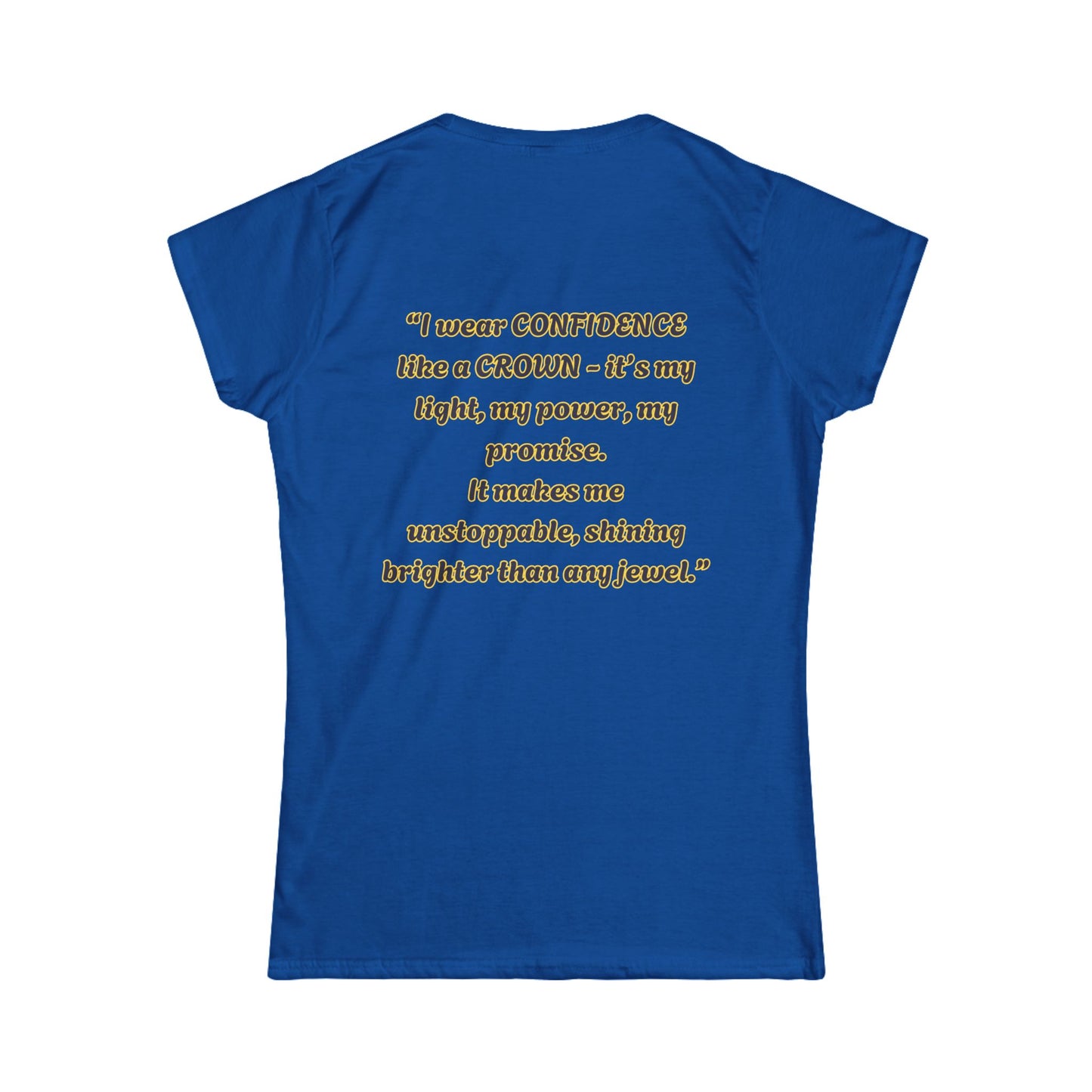 Princess Mayah -Confidence is My Crown Affirmation Shirt