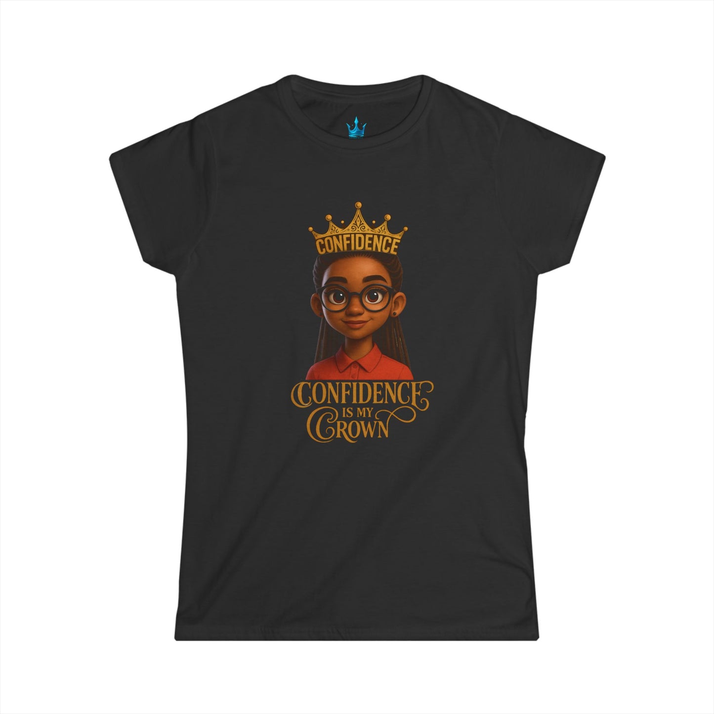 Princess Mayah -Confidence is My Crown Affirmation Shirt