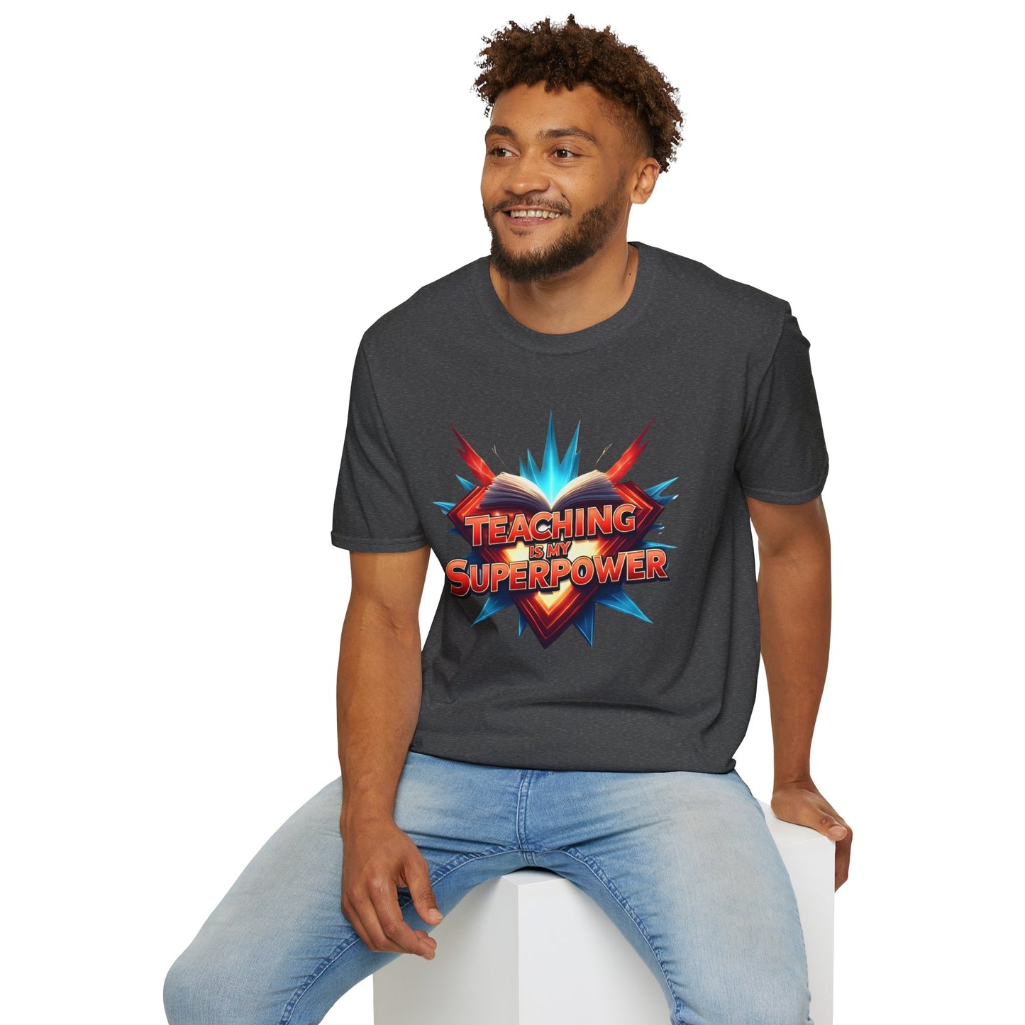 Teaching is my Superpower - Prominent Educator Men - Teacher Tribute Tee