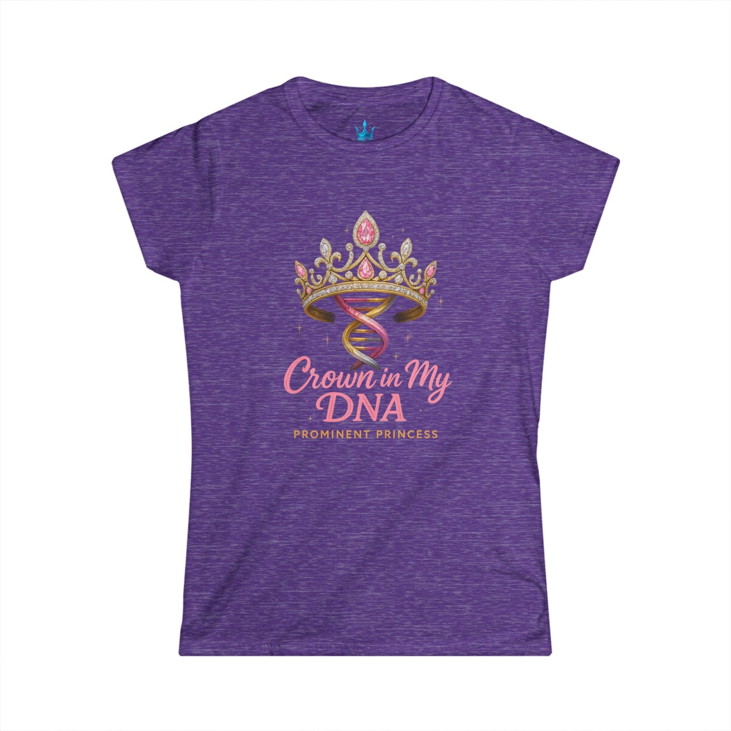 Princess Mayah - Crown In My DNA Affirmation Shirt