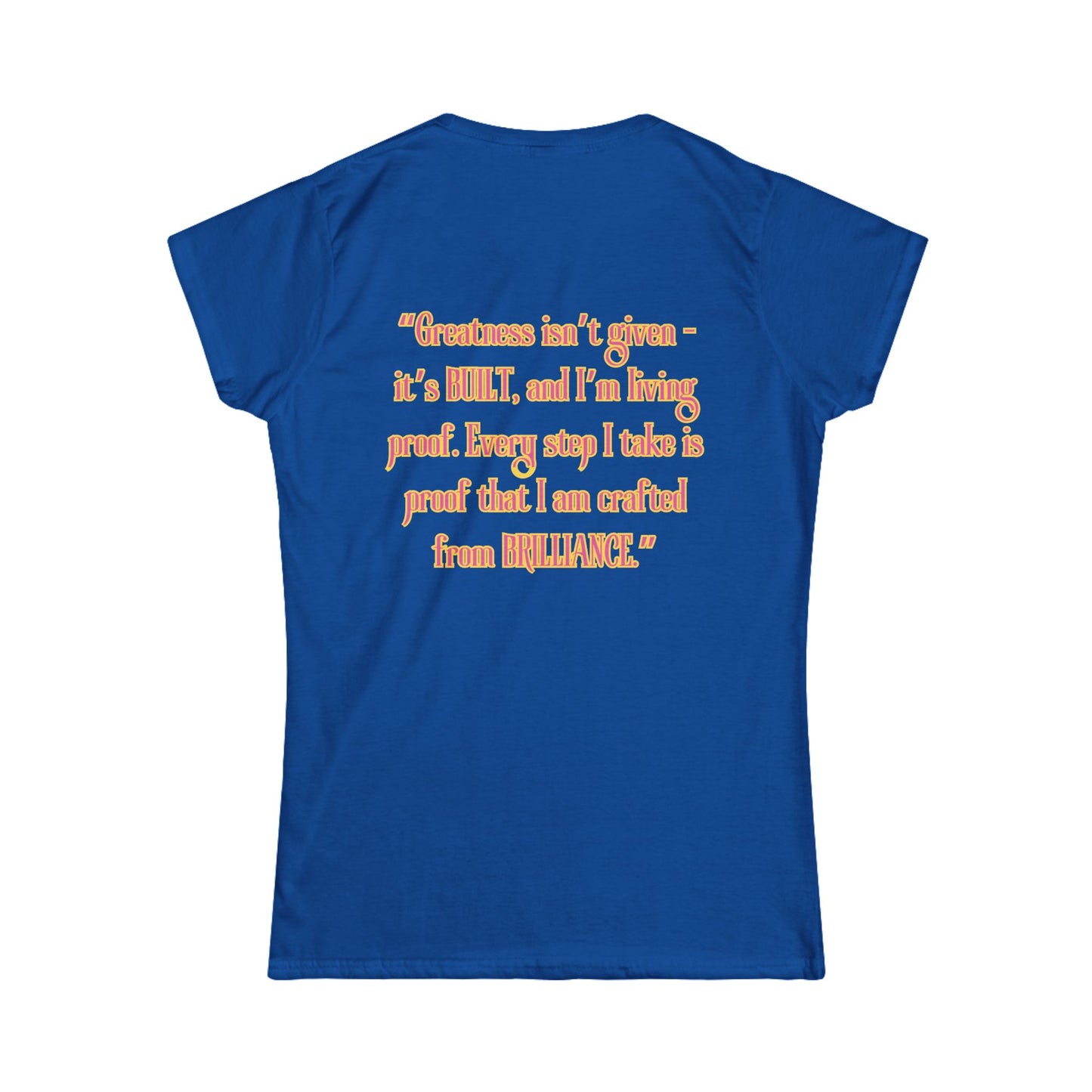 Princess Mayah - Built from Brilliance Affirmation Shirt