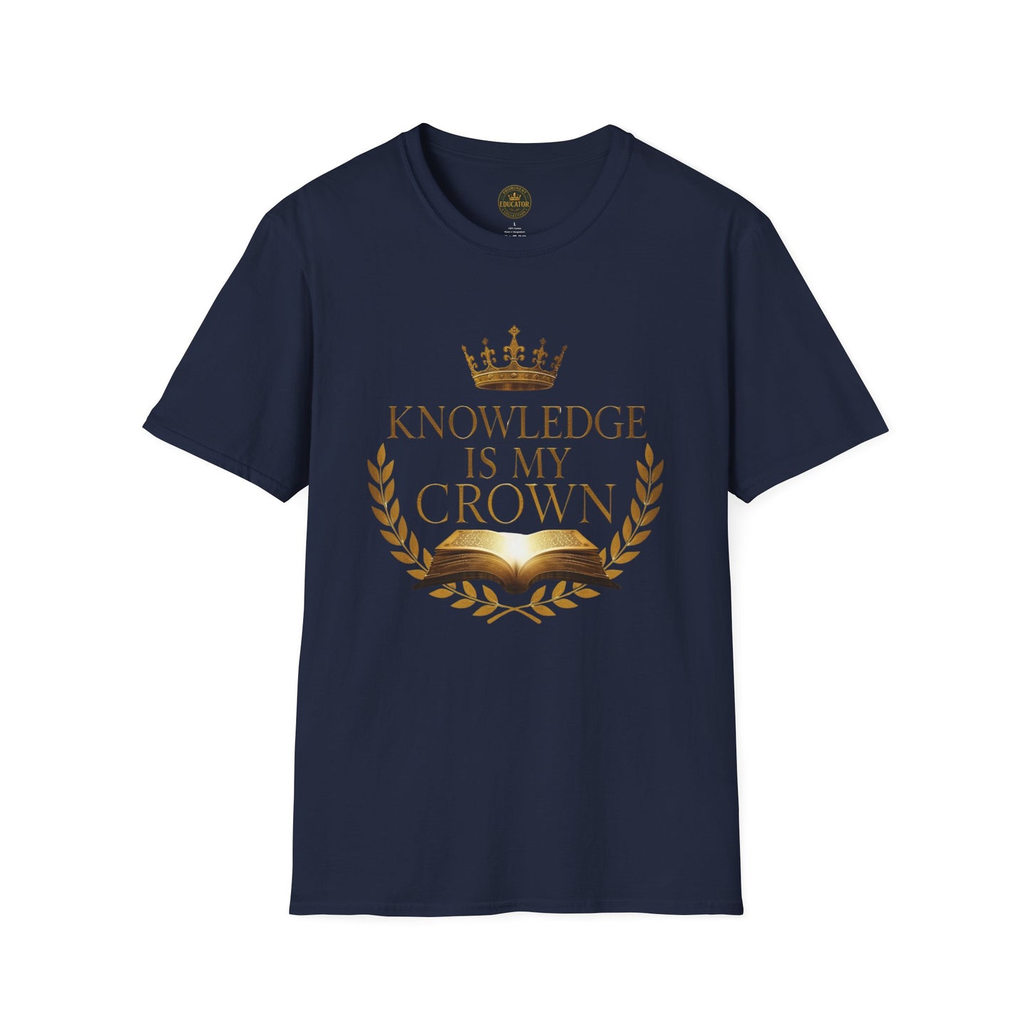Prominent Educator Men - Knowledge is my Crown - Teacher Tribute Tee