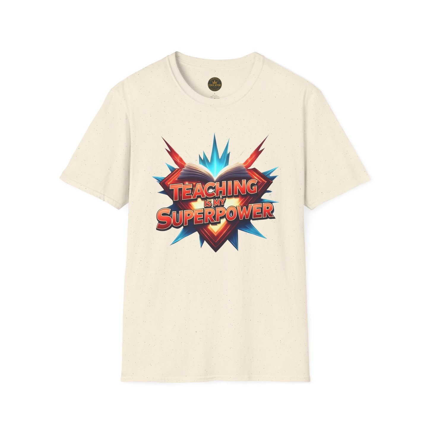 Teaching is my Superpower - Prominent Educator Men - Teacher Tribute Tee