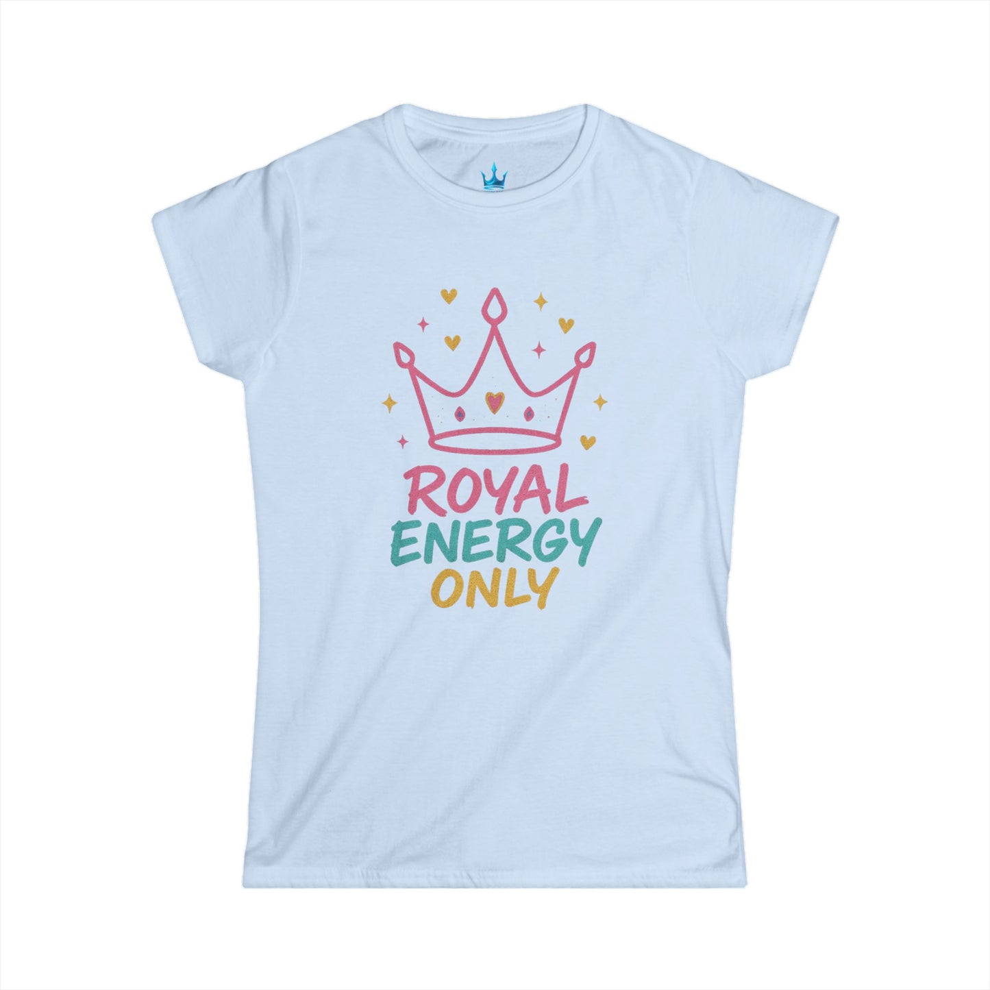 Royal Energy Only - Princess Mayah Tee