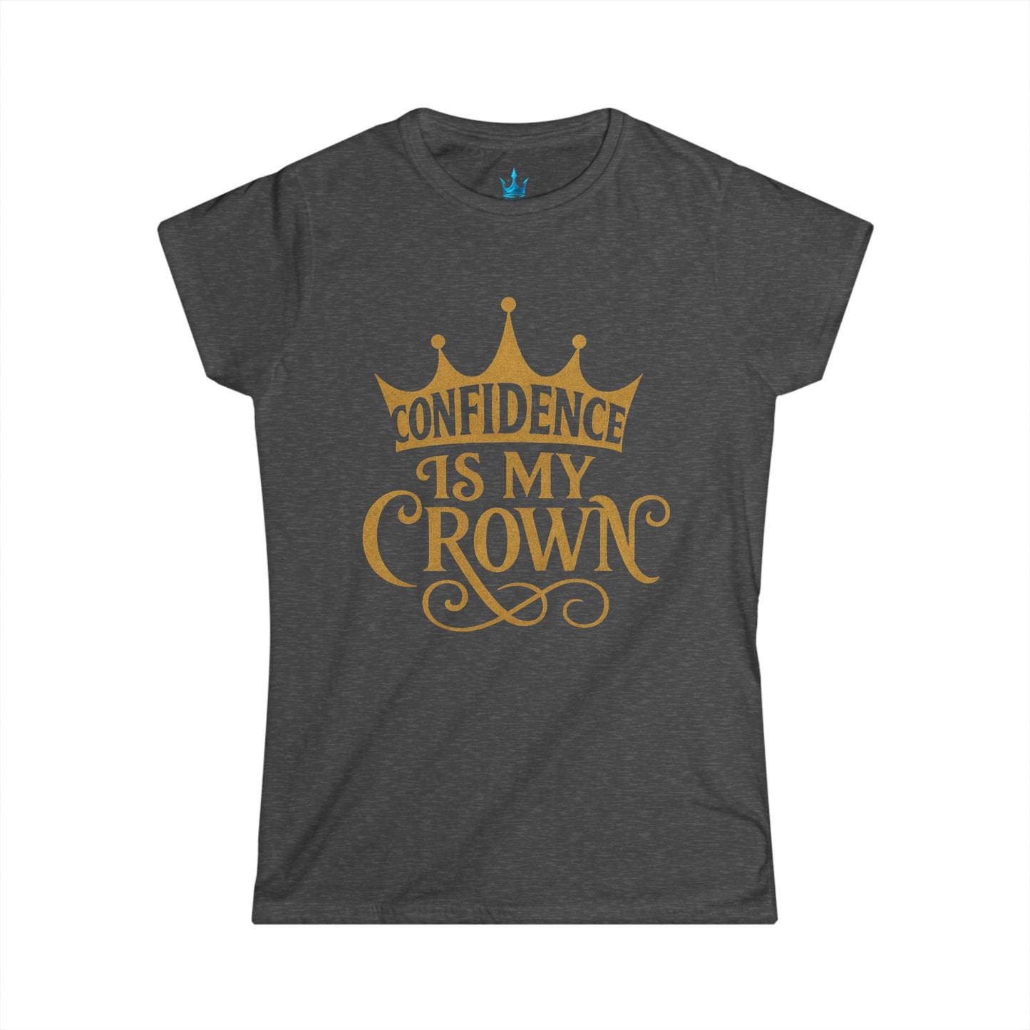 Princess Mayah - Confidence Is My Crown Affirmation Shirt