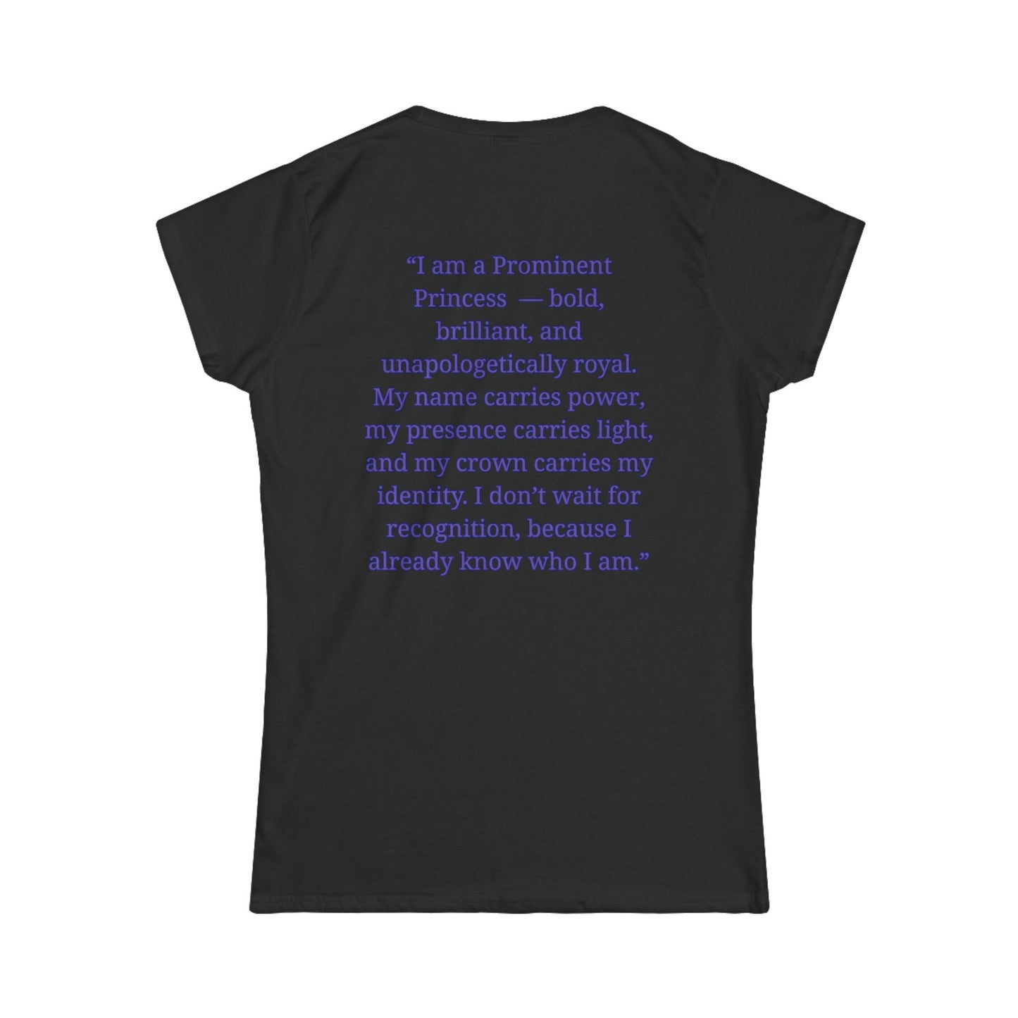 Princess Niyah - Princess Niyah Signature Affirmation Shirt