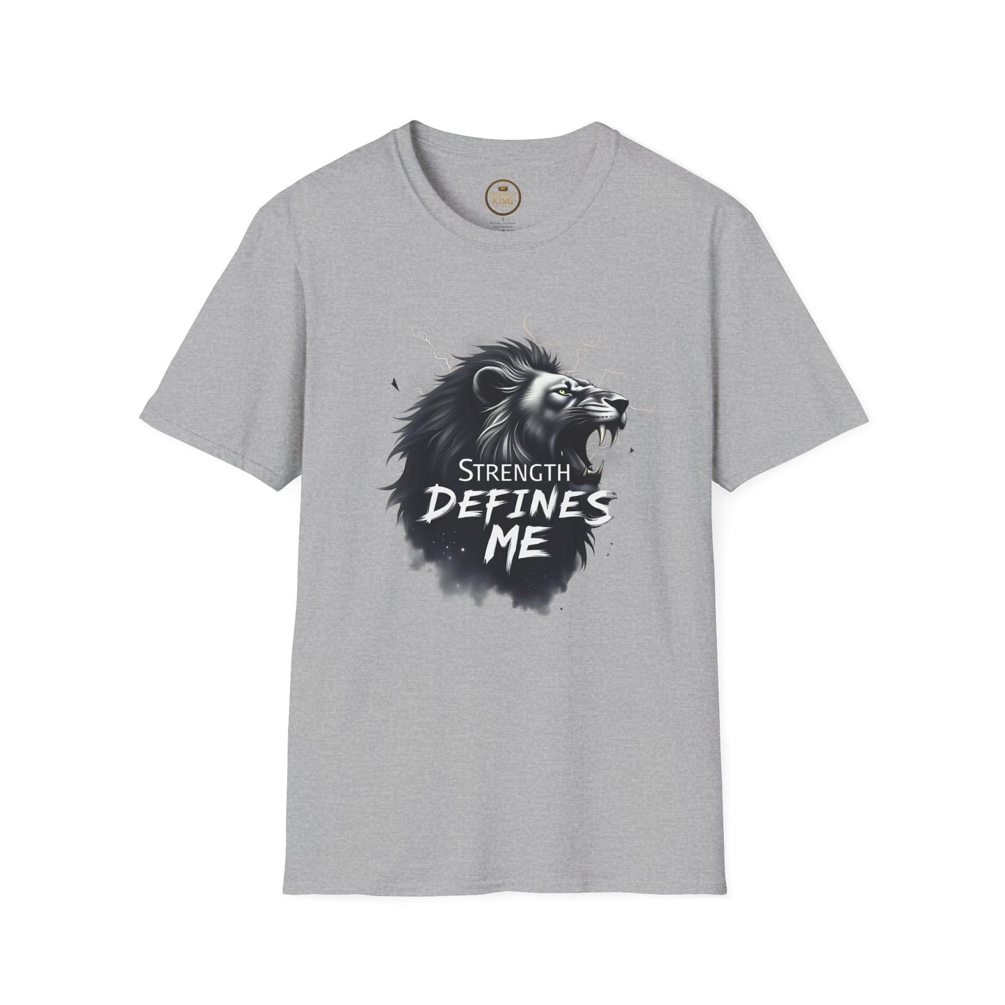 Prominent King - Strength Defines Me T-Shirt