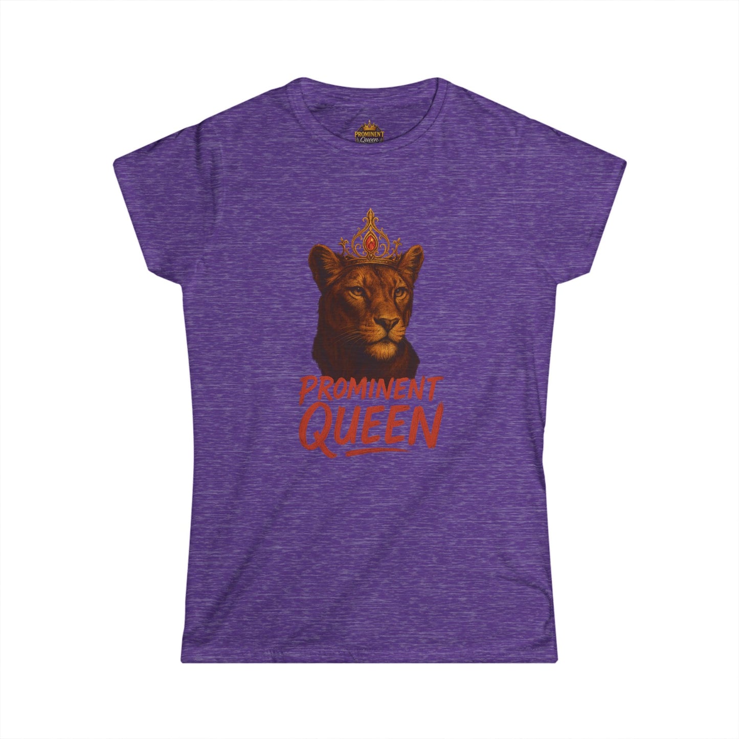 Prominent Queen - Women's Tee - Prominent Queen Collection