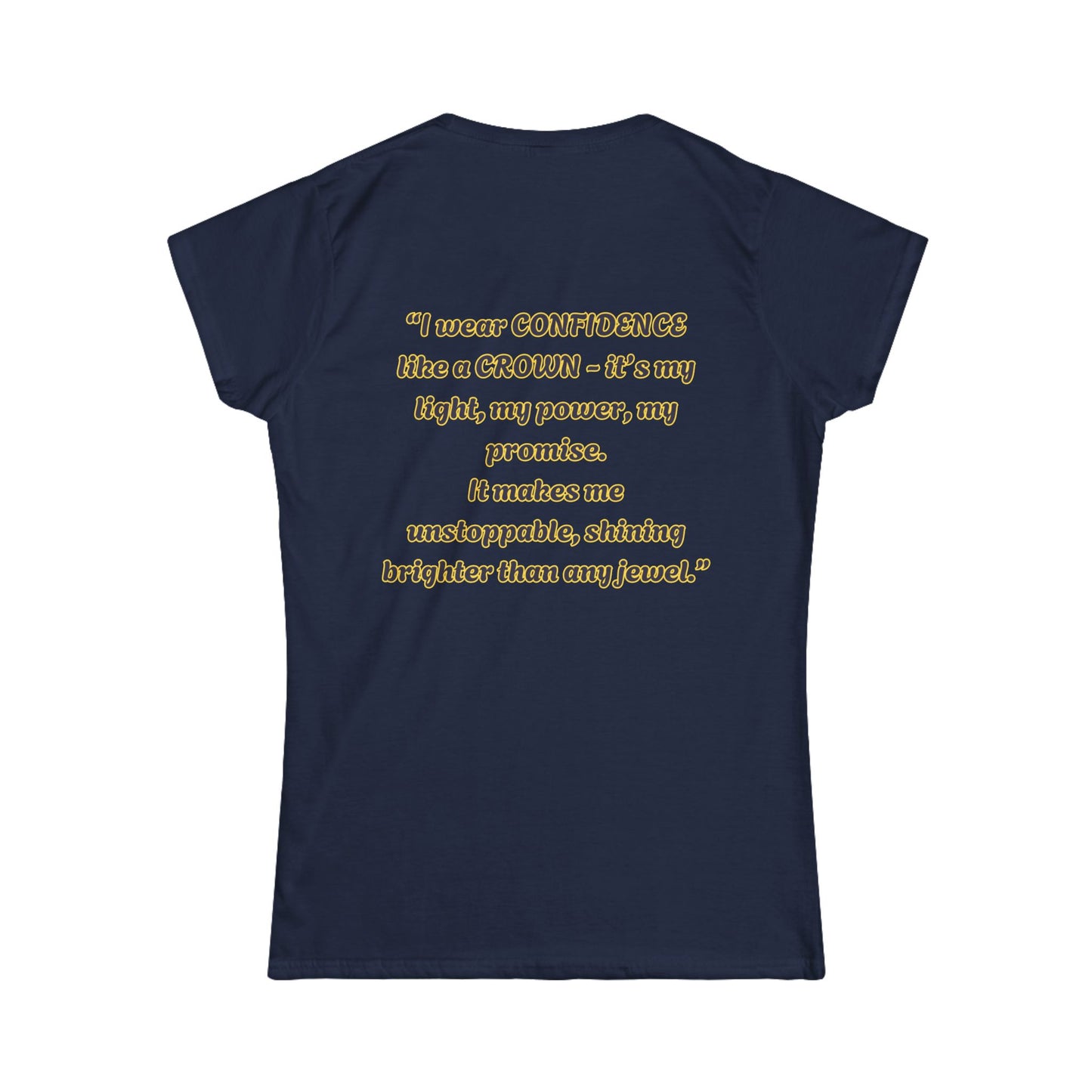 Princess Mayah - Confidence Is My Crown Affirmation Shirt