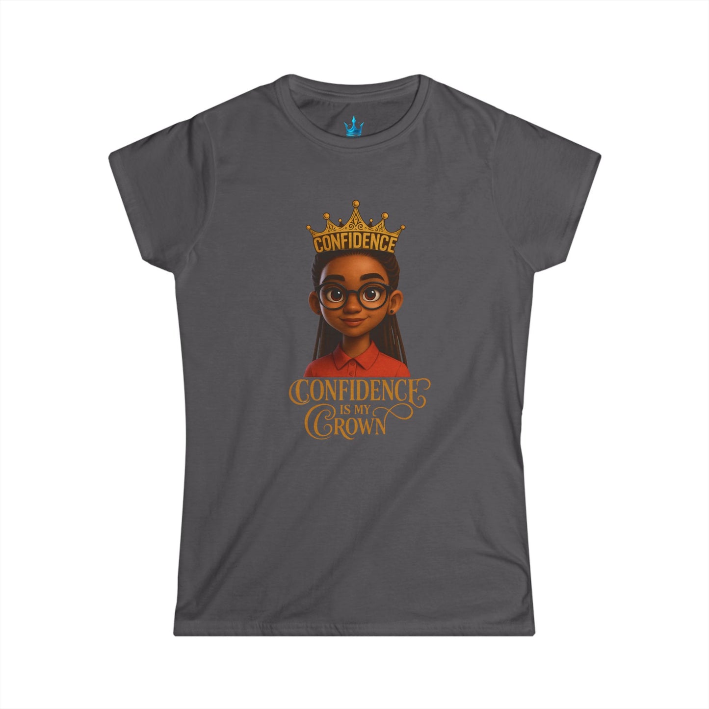Princess Mayah -Confidence is My Crown Affirmation Shirt