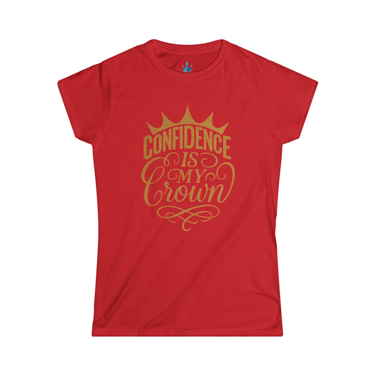 Princess Mayah - Confidence Is my Crown Affirmation Shirt