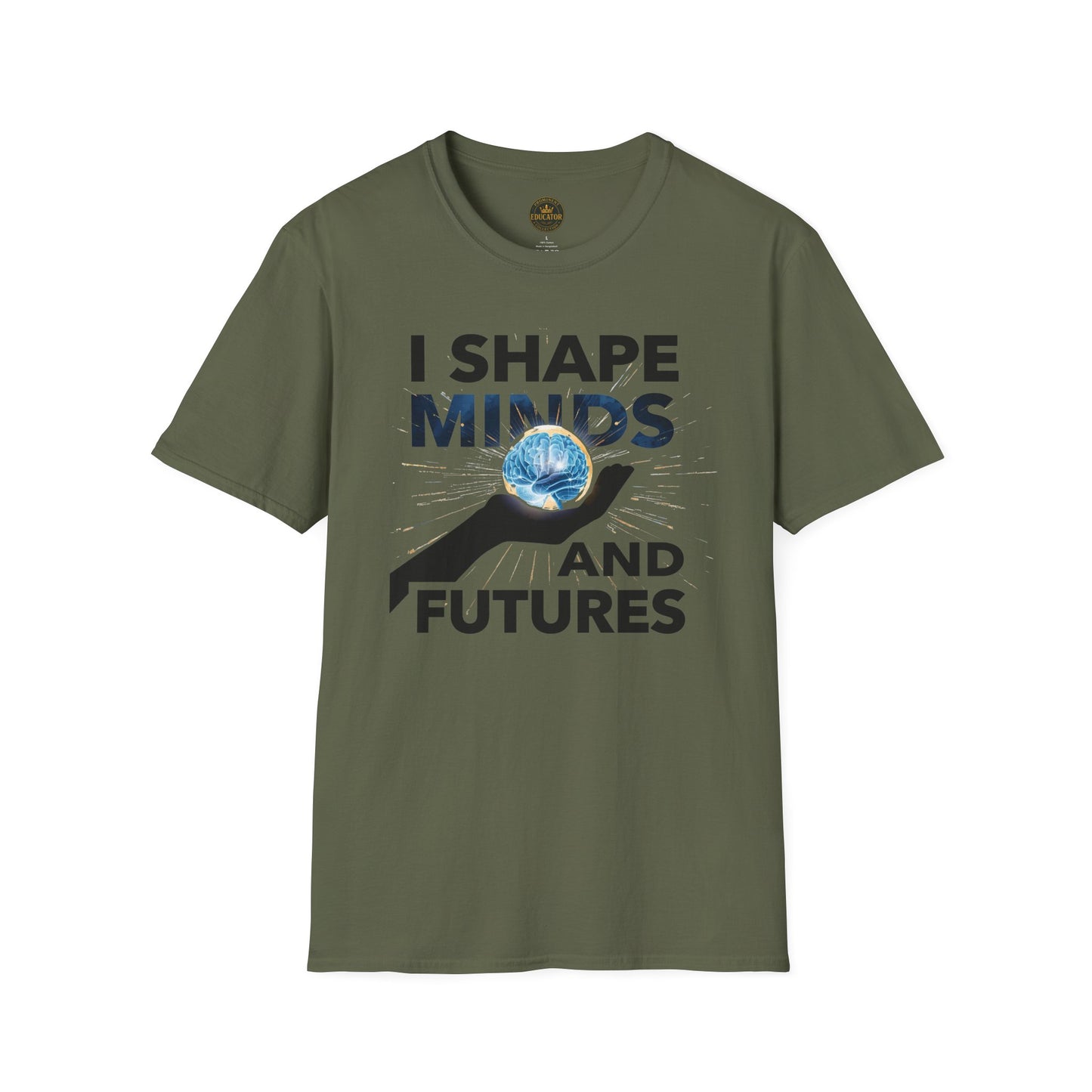 Prominent Educator Men - I Shape Minds and Futures Men - Teacher Tribute Tee