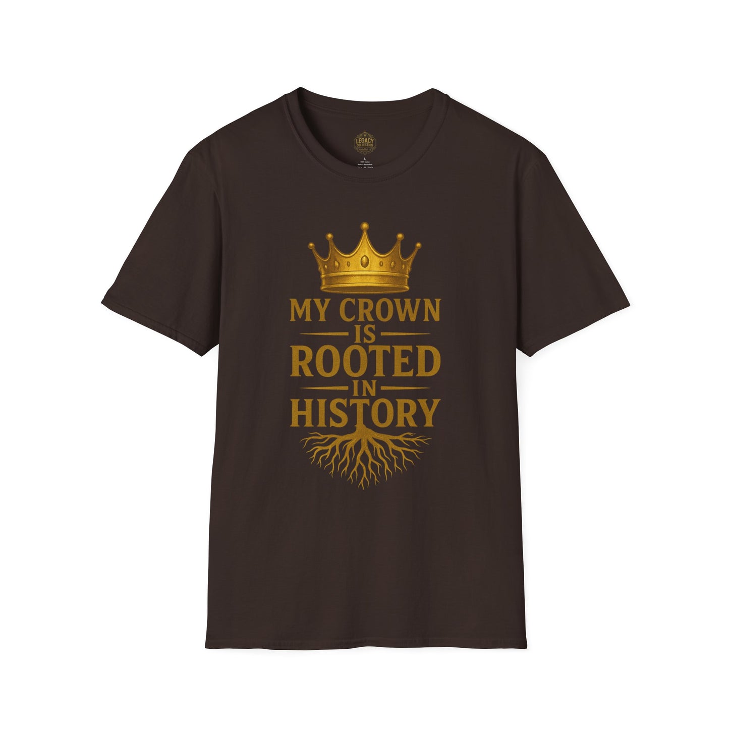 My Crown is Rooted in History - Unisex Legacy Tee