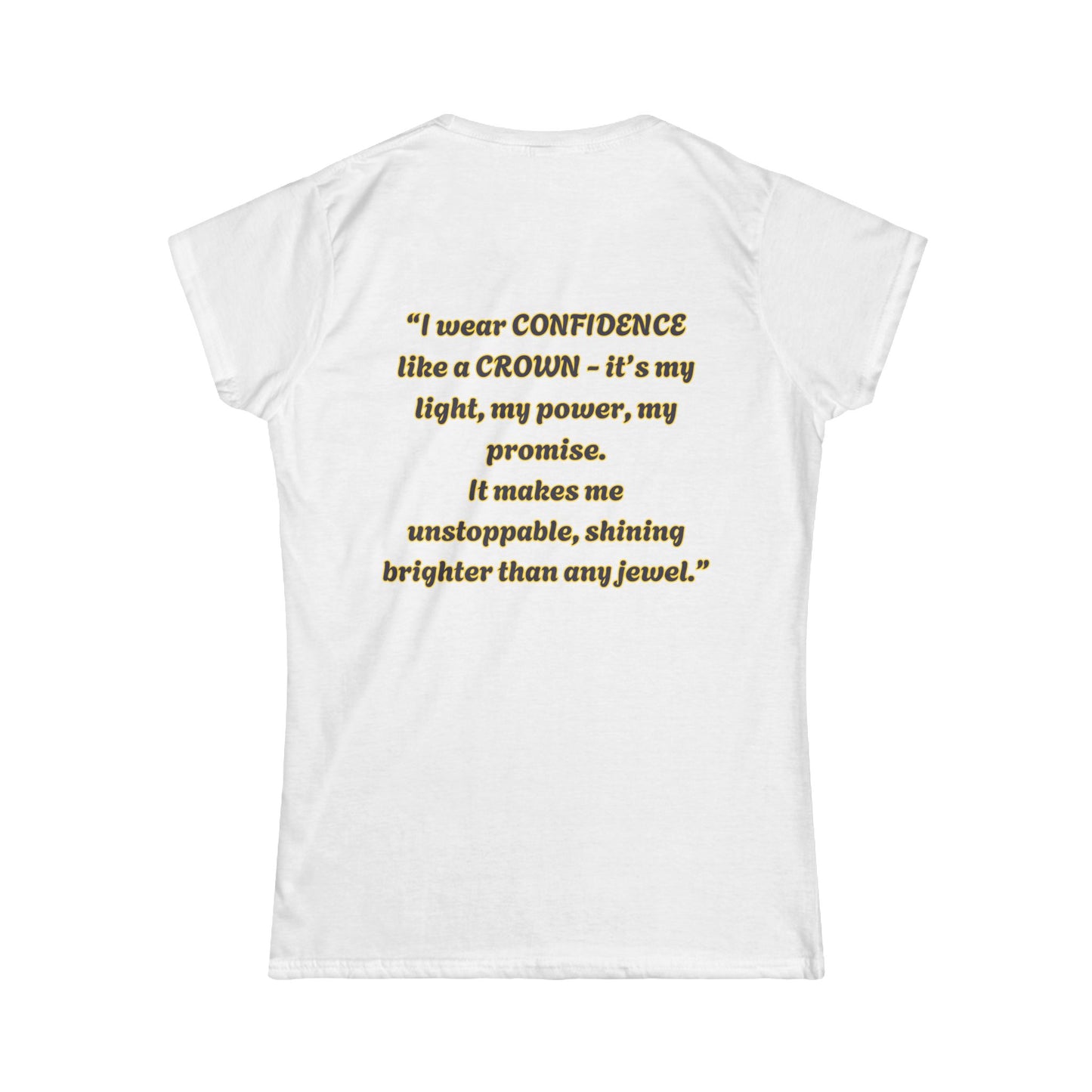 Princess Mayah -Confidence is My Crown Affirmation Shirt