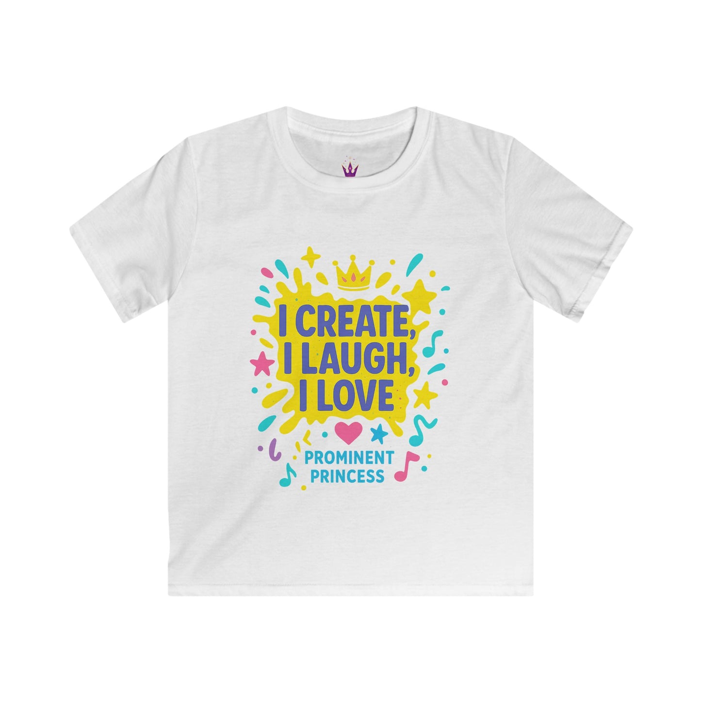 I Create I Laugh I Love Kids Tee Princess Riyah Collection