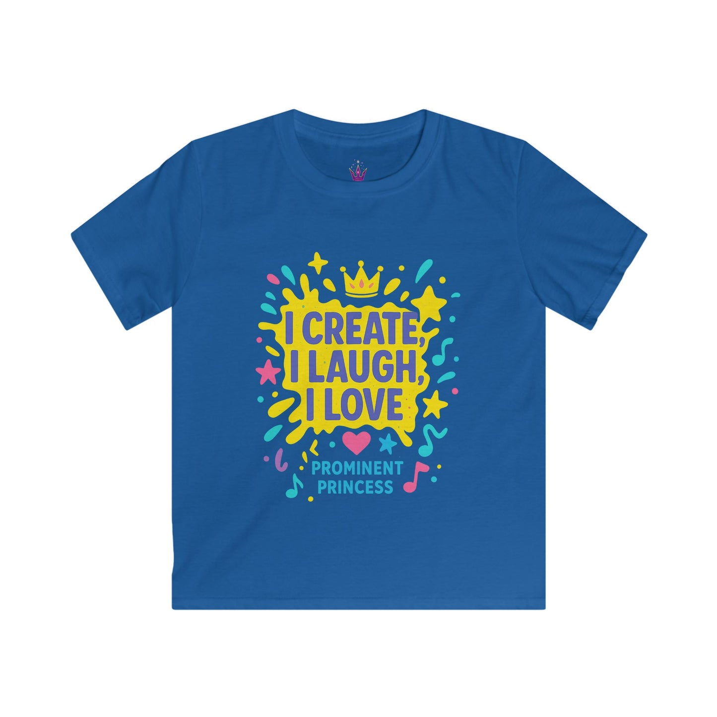 I Create I Laugh I Love Kids Tee Princess Riyah Collection