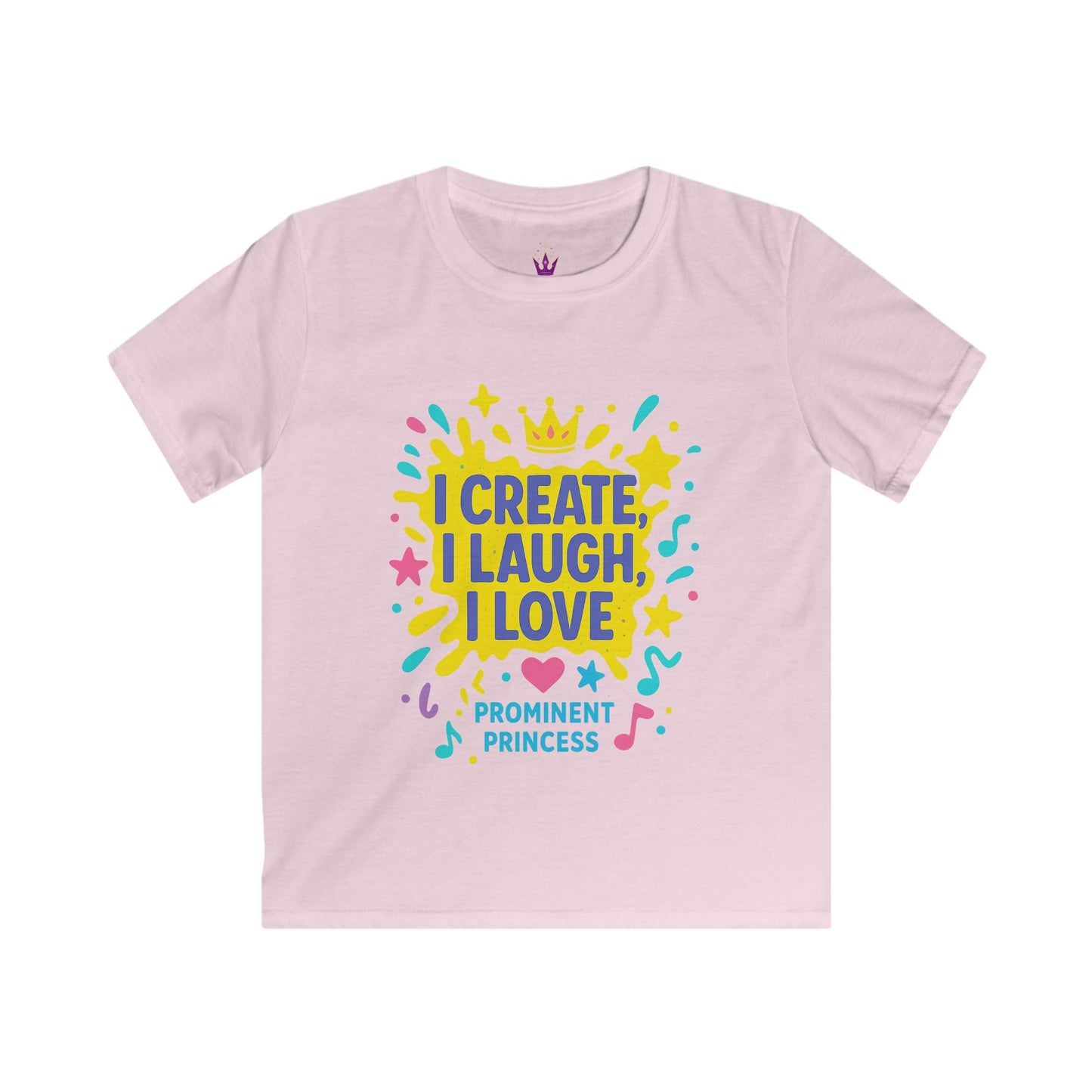 I Create I Laugh I Love Kids Tee Princess Riyah Collection