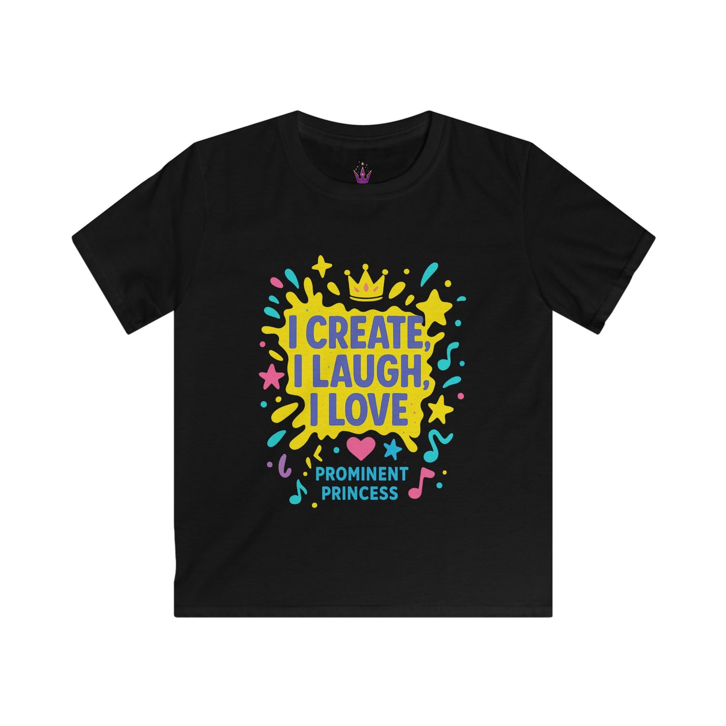 I Create I Laugh I Love Kids Tee Princess Riyah Collection