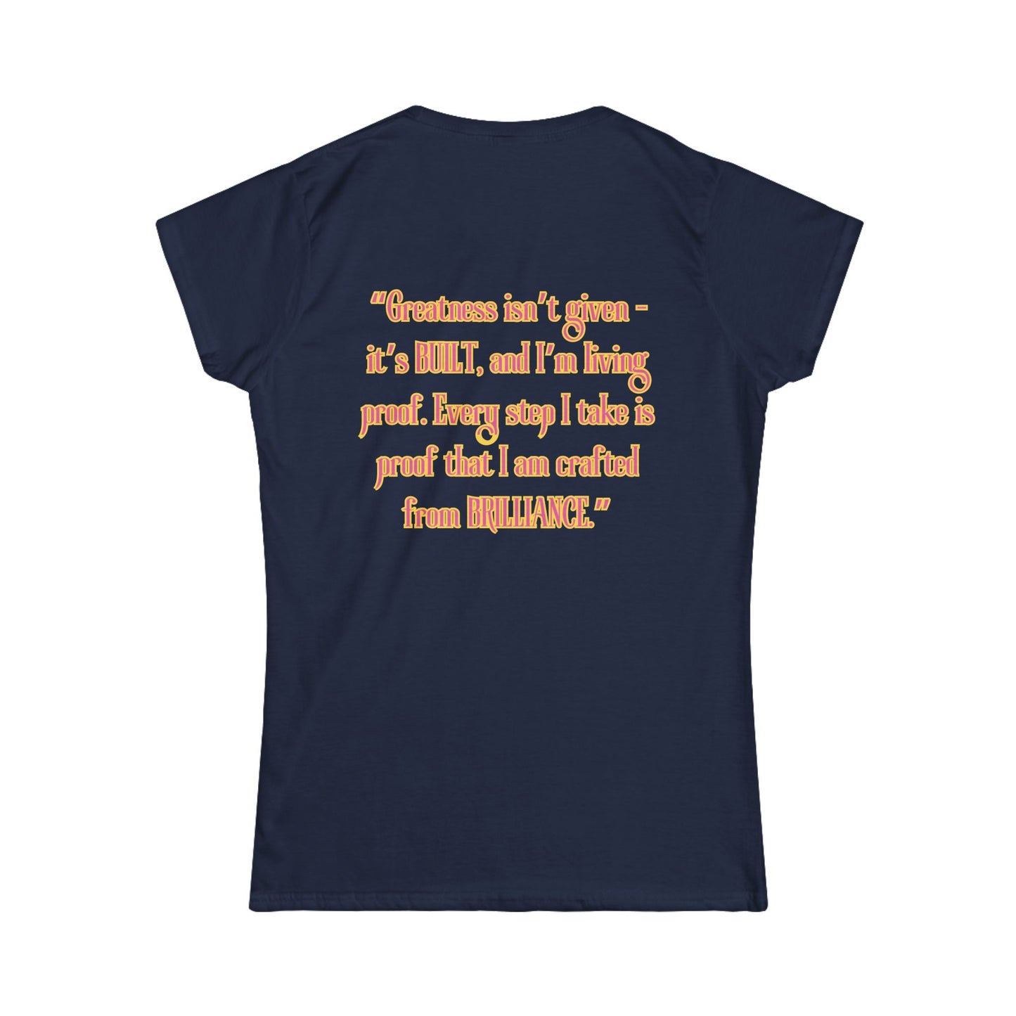 Princess Mayah - Built from Brilliance Affirmation Shirt