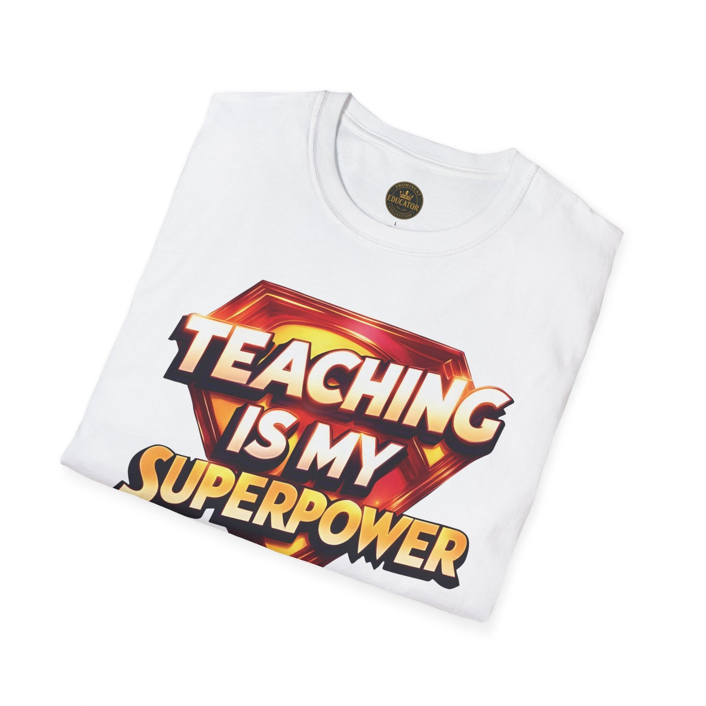 Prominent Educator Men Teaching is my Superpower - Teacher Tribute Tee