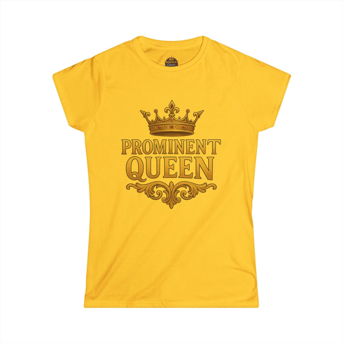 Prominent Queen - Women's Tee - Prominent Queen Collection