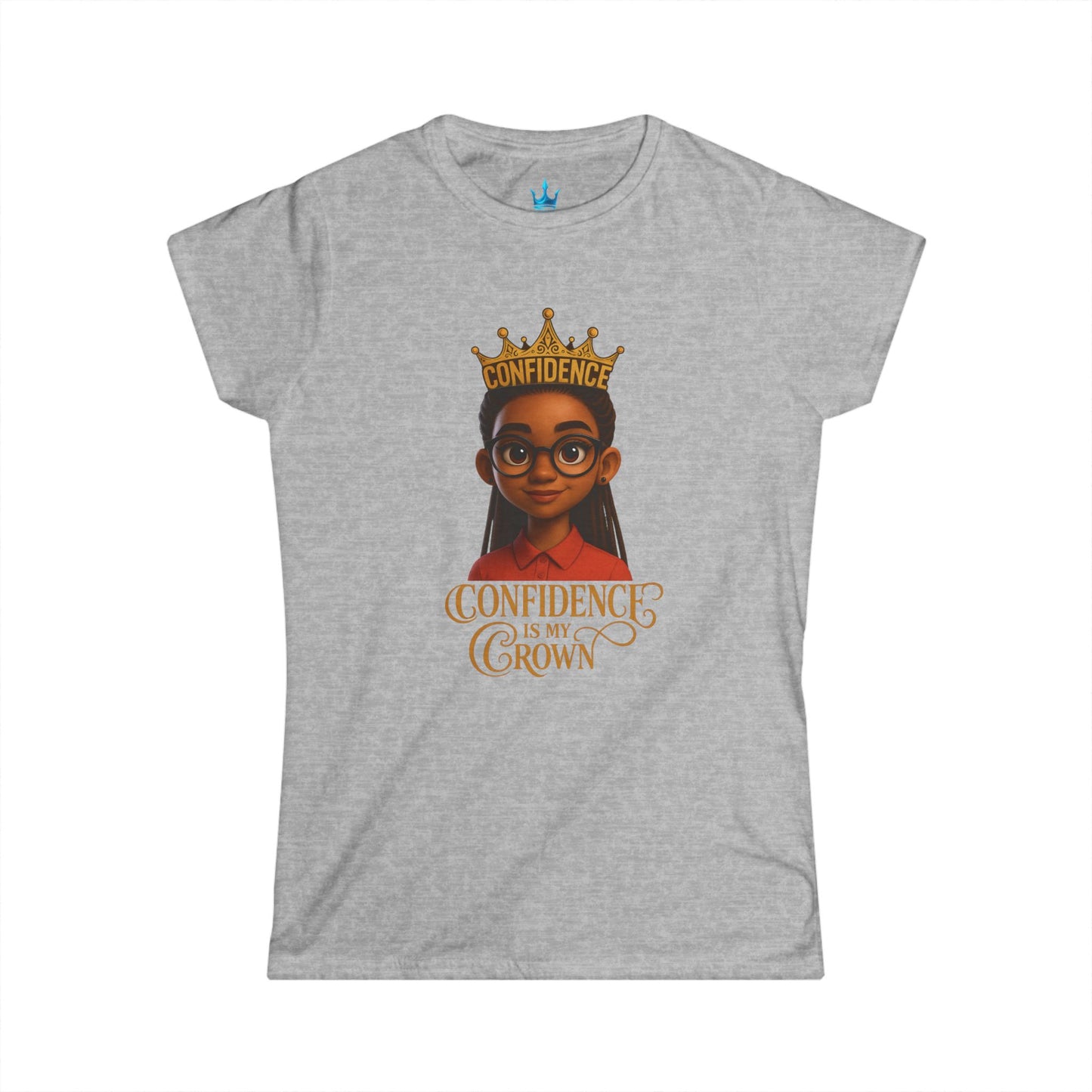 Princess Mayah -Confidence is My Crown Affirmation Shirt