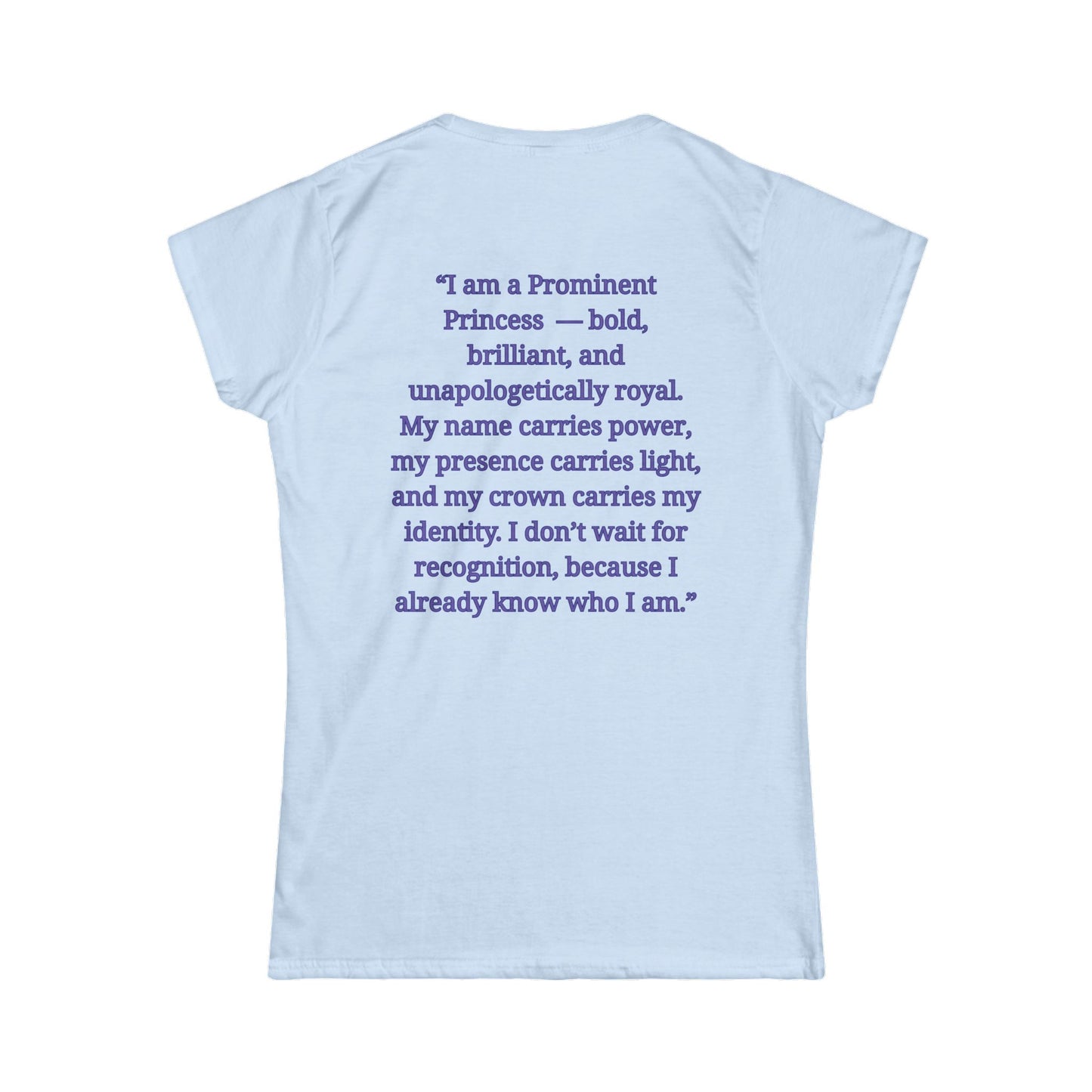 Princess Niyah - Princess Niyah Signature Affirmation Shirt