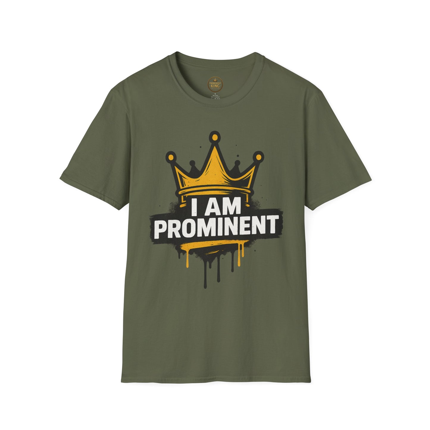 Prominent King - I Am Prominent T-Shirt