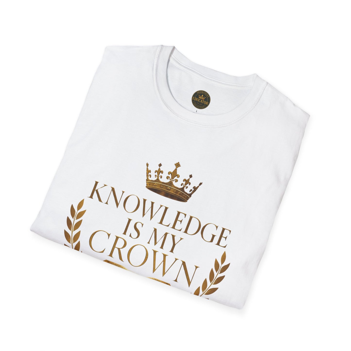 Prominent Educator Men - Knowledge is my Crown - Teacher Tribute Tee