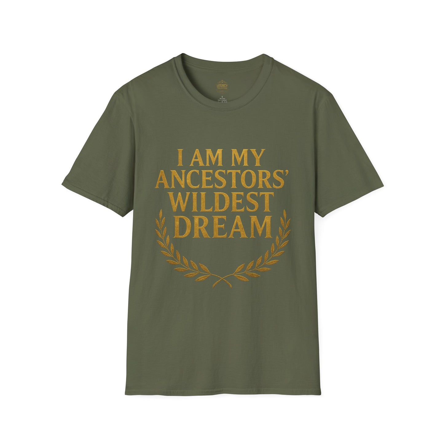 I am my Ancestors Wildest Dream - Unisex Legacy Tee