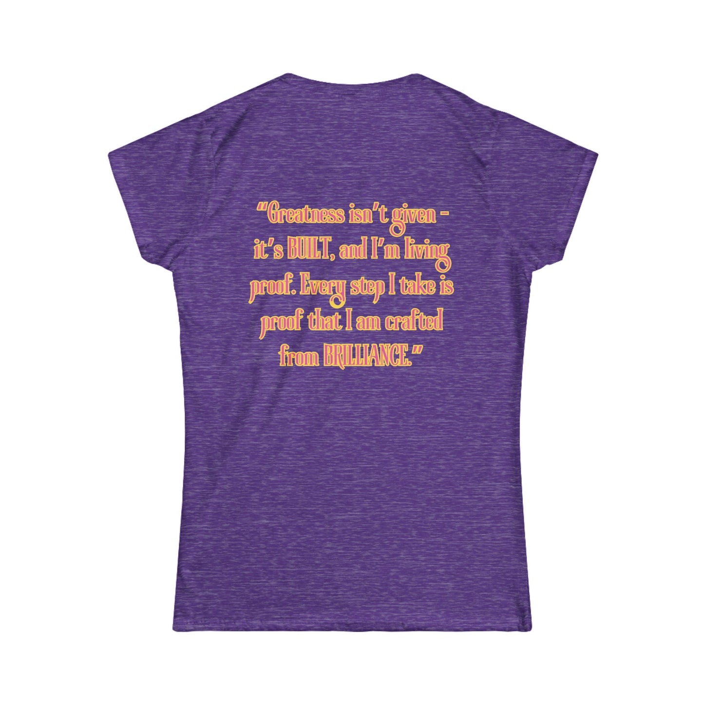 Princess Mayah - Built from Brilliance Affirmation Shirt