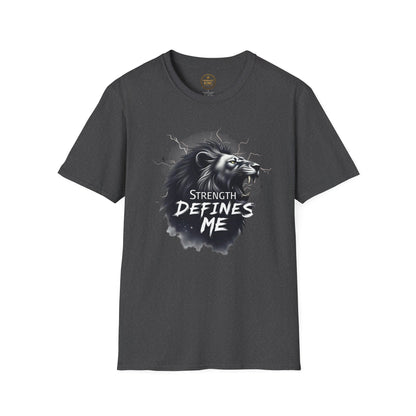 Prominent King - Strength Defines Me T-Shirt