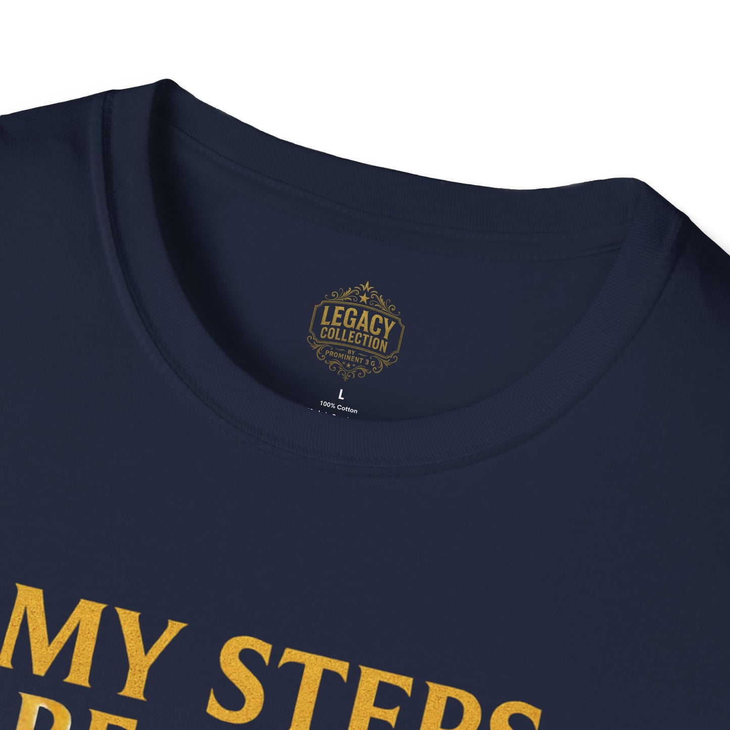 My Steps are Guided by Those who came Before Me - Unisex Legacy Tee