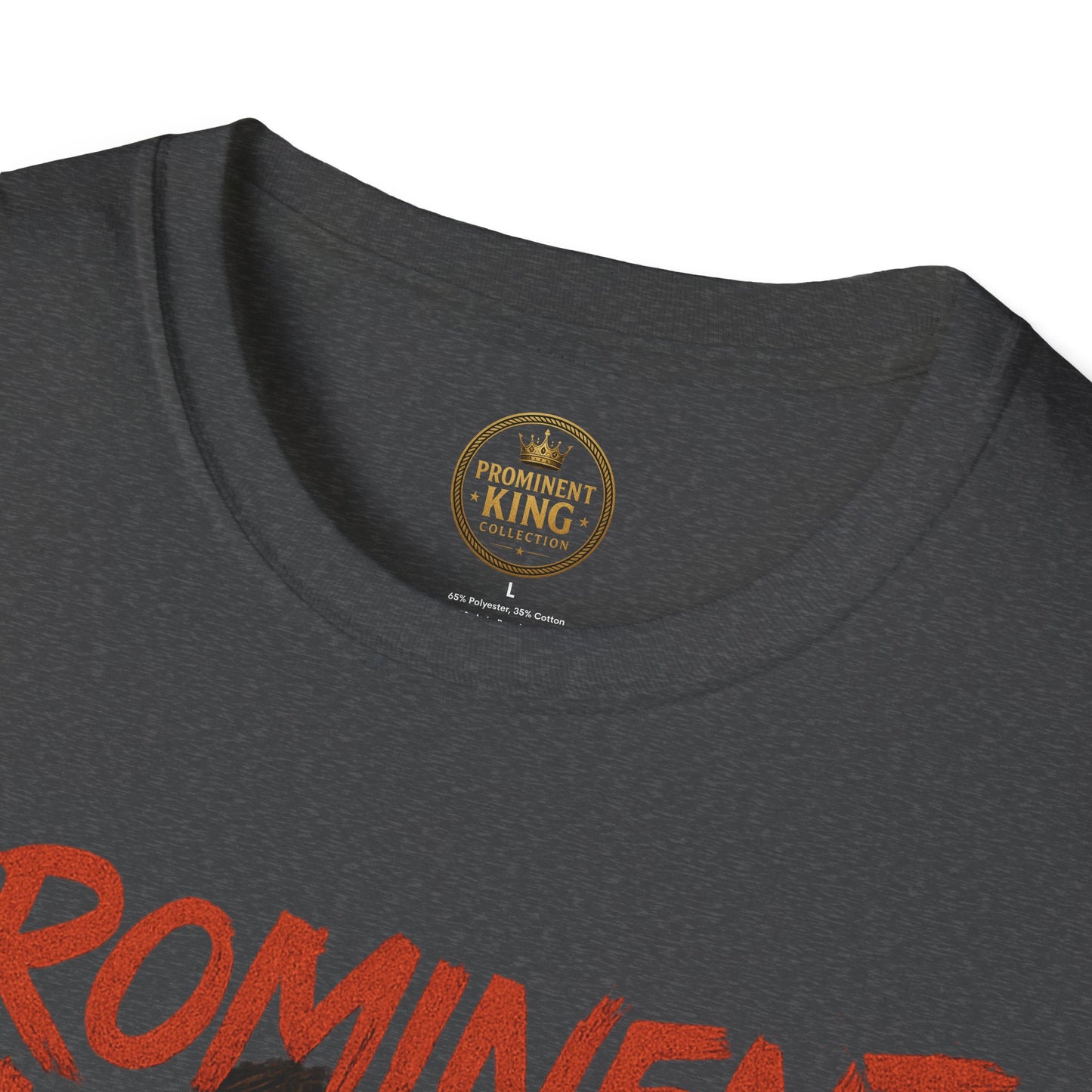 Prominent King - Prominent King T-Shirt