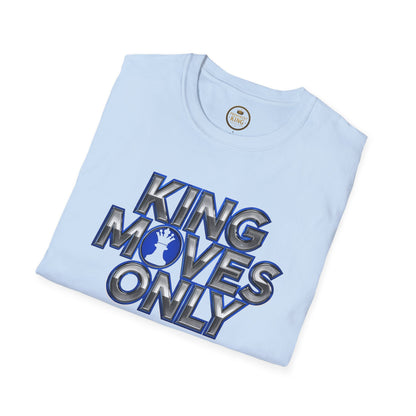 Prominent King - Kings Moves Only T-Shirt