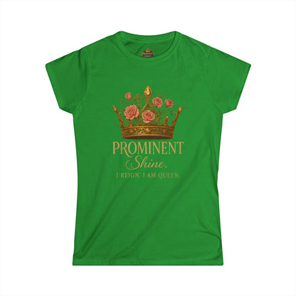 Prominent Shine - Women's Tee - Prominent Queen Collection