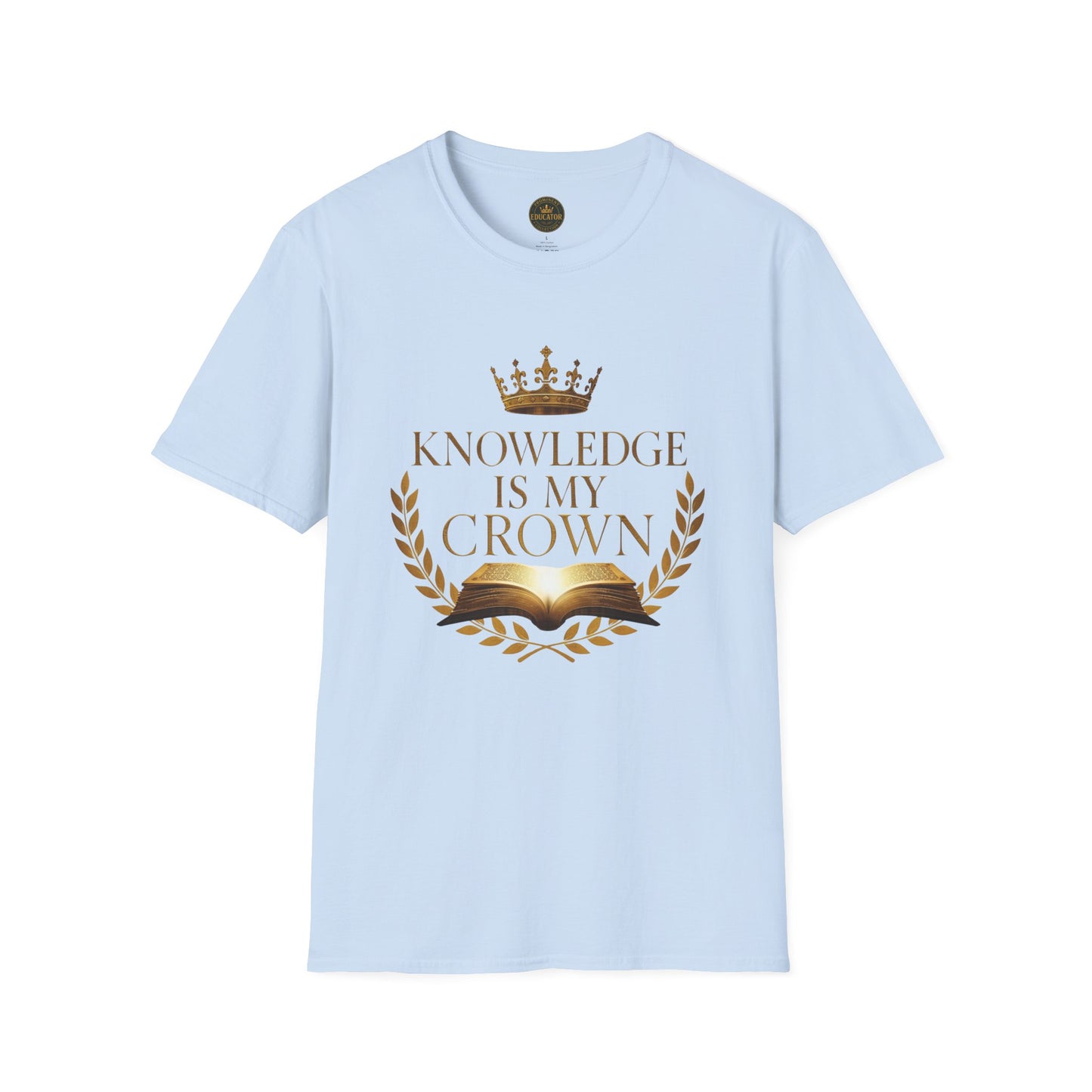 Prominent Educator Men - Knowledge is my Crown - Teacher Tribute Tee