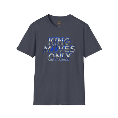 Prominent King - Kings Moves Only T-Shirt