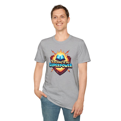 Prominent Educator Men - Teaching is my Superpower Men - Teacher Tribute Tee