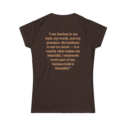 Princess Niyah - Bold is Beautiful Affirmation Shirt