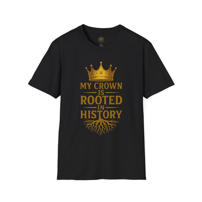 My Crown is Rooted in History - Unisex Legacy Tee